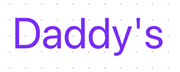 Daddy's